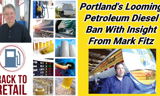 Portland’s upcoming petro diesel ban and more with Star Oilco’s Mark Fitz