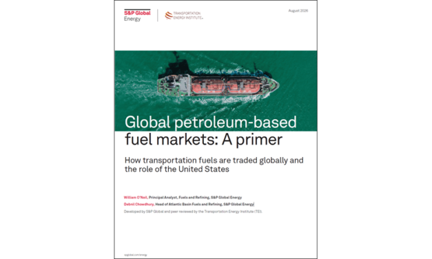 S&P Global Energy/TEI Study Examines What Impacts Global Fuel Markets and Prices