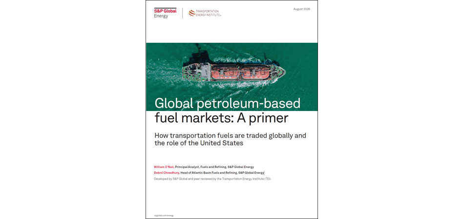 S&P Global Energy/TEI Study Examines What Impacts Global Fuel Markets and Prices